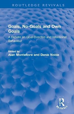 Goals, No-Goals and Own Goals - 