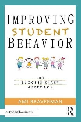 Improving Student Behavior - Ami Braverman