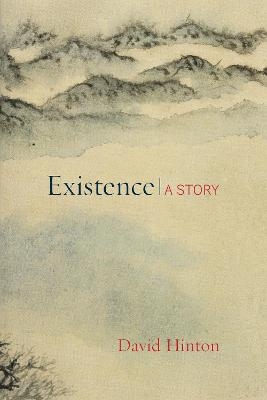 Existence - David Hinton