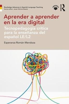 Aprender a aprender en la era digital - Esperanza Román-Mendoza