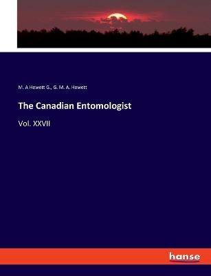 The Canadian Entomologist - M. A Hewett G., G. M. A. Hewett