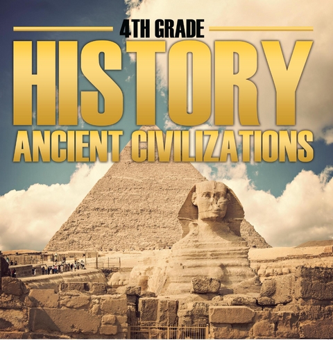 4th Grade History: Ancient Civilizations -  Baby Professor