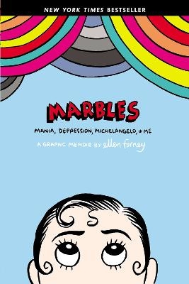 Marbles - Ellen Forney