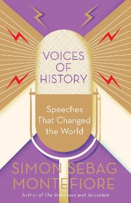 Voices of History - Simon Sebag Montefiore