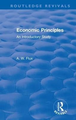 Revival: Economic Principles (1904) -  Flux