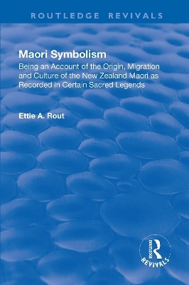 Revival: Maori Symbolism (1926) - Ettie A. Rout