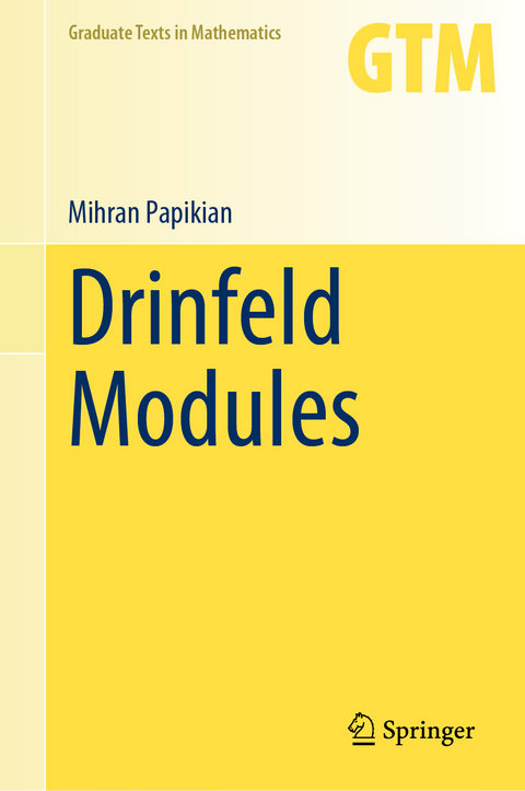 Drinfeld Modules - Mihran Papikian