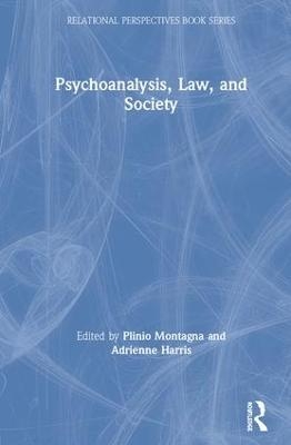 Psychoanalysis, Law, and Society - 