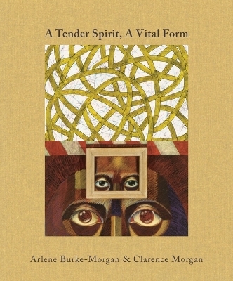 A Tender Spirit, A Vital Form - Howard Oransky