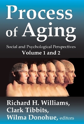 Process of Aging - David Popenoe, Richard H. Williams