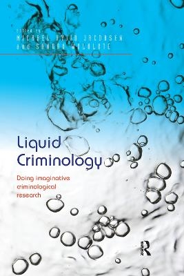 Liquid Criminology - 