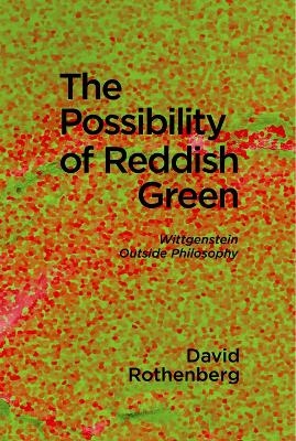 The Possibility of Reddish Green - David Rothenberg