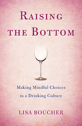 Raising the Bottom -  Lisa Boucher