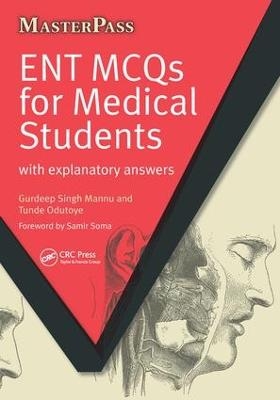 ENT MCQs for Medical Students - Gurdeep Singh Mannu, Tunde Odutoye