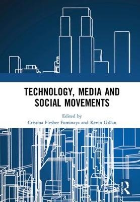 Technology, Media and Social Movements - 