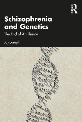 Schizophrenia and Genetics - Jay Joseph