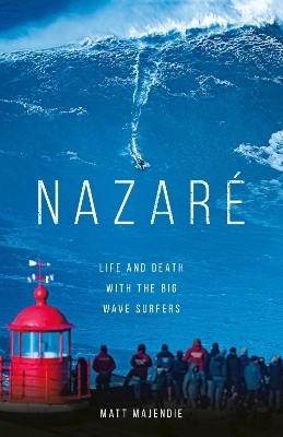 Nazaré - Matt Majendie