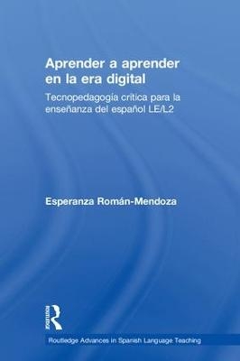 Aprender a aprender en la era digital - Esperanza Román-Mendoza