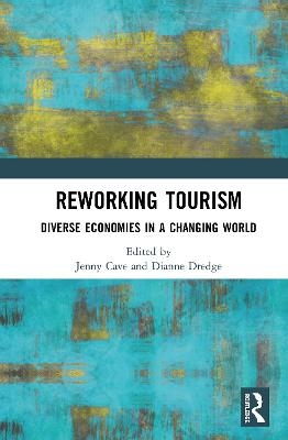 Reworking Tourism - 