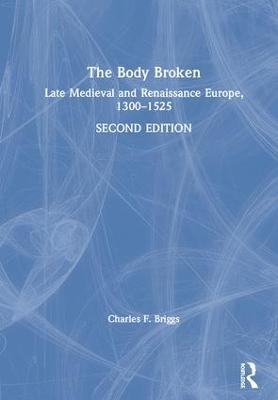 The Body Broken - Charles F. Briggs