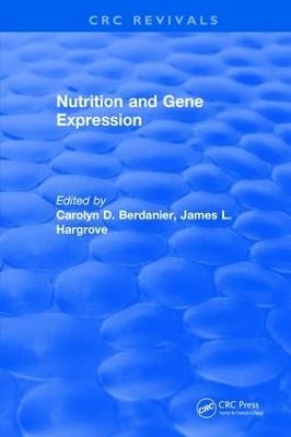 Nutrition and Gene Expression - Carolyn D. Berdanier