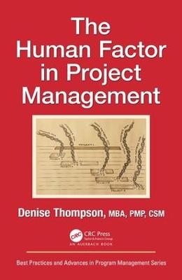 The Human Factor in Project Management - Denise Thompson