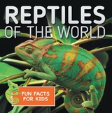 Reptiles of the World Fun Facts for Kids -  Baby Professor