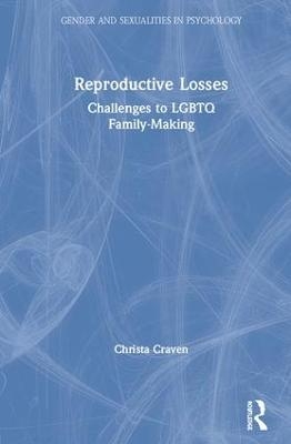 Reproductive Losses - Christa Craven