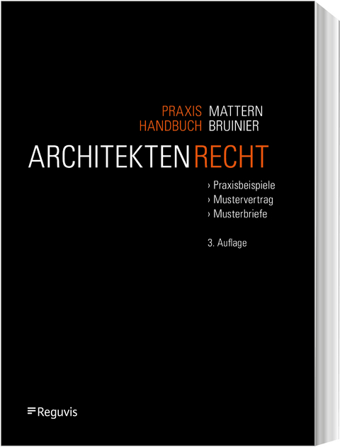 Praxishandbuch Architektenrecht - David Mattern, Stefan Bruinier