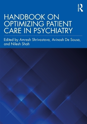 Handbook on Optimizing Patient Care in Psychiatry - 