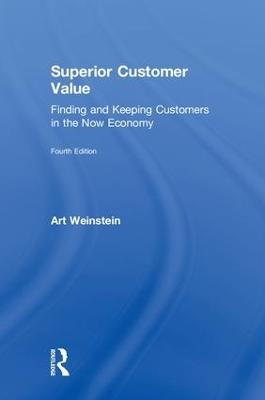 Superior Customer Value - Art Weinstein