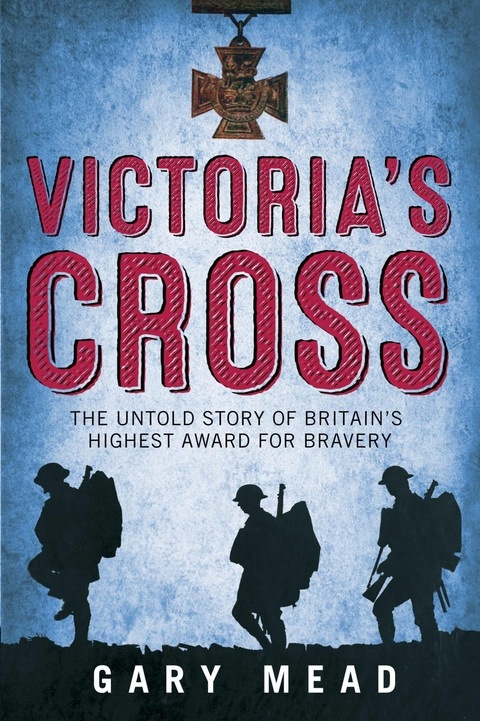 Victoria's Cross -  Gary Mead