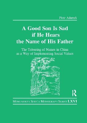 Good Son is Sad If He Hears the Name of His Father - Piotr Adamek