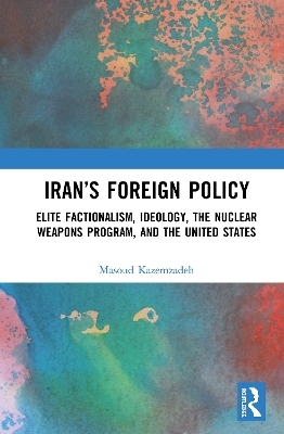 Iran’s Foreign Policy - Masoud Kazemzadeh