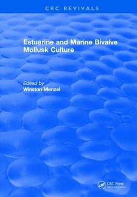 Estuarine and Marine Bivalve Mollusk Culture - Winston Menzel