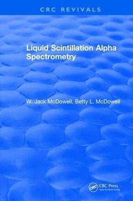 Liquid Scintillation Alpha Spectrometry - W. McDowell