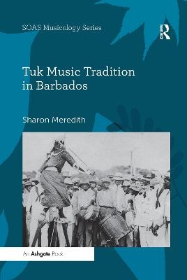 Tuk Music Tradition in Barbados - Sharon Meredith