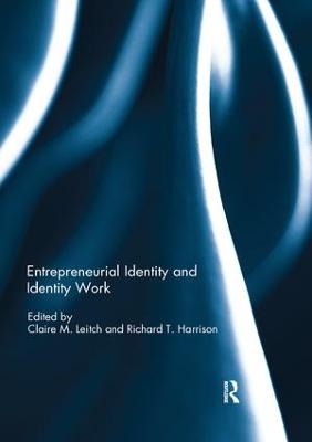 Entrepreneurial Identity and Identity Work - 