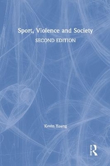 Sport, Violence and Society - Young, Kevin