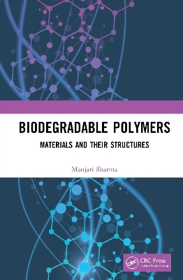 Biodegradable Polymers - Manjari Sharma