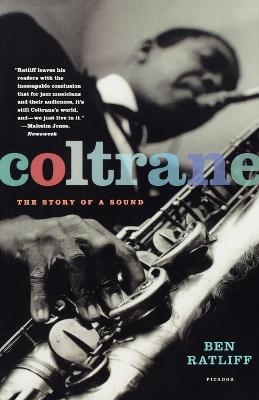 Coltrane - Ben Ratliff