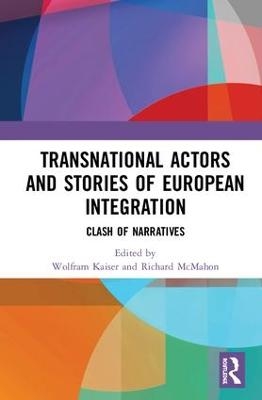 Transnational Actors and Stories of European Integration - 