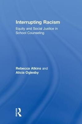 Interrupting Racism - Rebecca Atkins, Alicia Oglesby