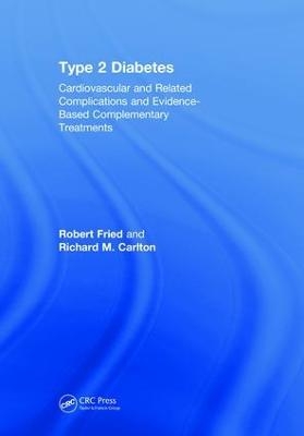 Type 2 Diabetes - Robert Fried, Richard M. Carlton