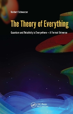 The Theory of Everything - Norbert Schwarzer