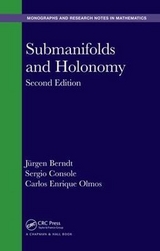 Submanifolds and Holonomy - Berndt, Jurgen; Console, Sergio; Olmos, Carlos Enrique