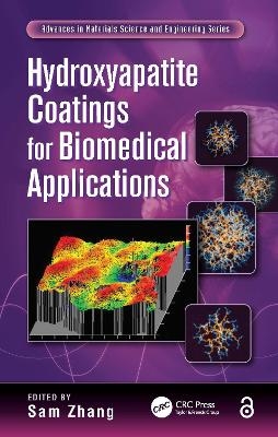 Hydroxyapatite Coatings for Biomedical Applications - 