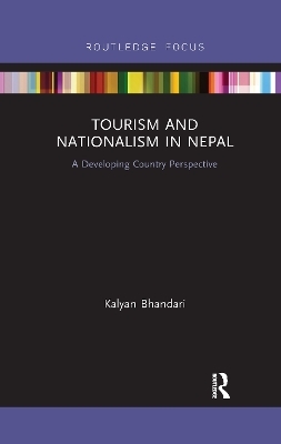 Tourism and Nationalism in Nepal - Kalyan Bhandari