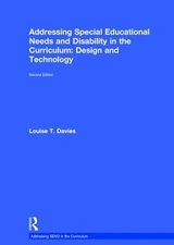 Addressing Special Educational Needs and Disability in the Curriculum: Design and Technology - Davies, Louise