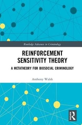 Reinforcement Sensitivity Theory - Anthony Walsh